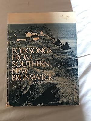 Imagen del vendedor de Folksongs from Southern New Brunswick a la venta por COVENANT HERITAGE LIBRIS