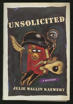 Imagen del vendedor de Unsolicited a la venta por Between the Covers-Rare Books, Inc. ABAA