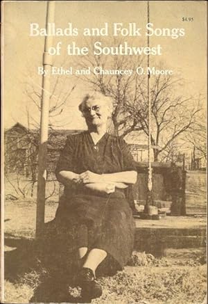 Imagen del vendedor de Ballads and Folk Songs of the Southwest: More Than 600 Titles, Melodies, and Texts Collected in Oklahoma a la venta por Florida Mountain Book Co.