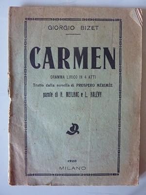 Imagen del vendedor de CARMEN. Dramma Lirico in 4 Atti. Tratto dalla Novella di PROSPERO MERIMEE Parolee di H. MEILHAC e L. HALEVY" a la venta por Historia, Regnum et Nobilia