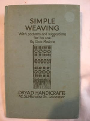 Simple Weaving: with patterns and suggestions for its use