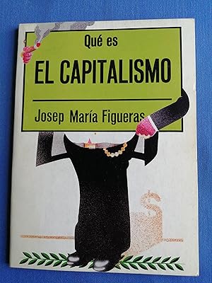 Imagen del vendedor de Qu es el capitalismo a la venta por Perolibros S.L.