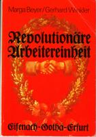 Seller image for Revolutionre Arbeitereinheit - Eisenach, Gotha, Erfurt for sale by Der Ziegelbrenner - Medienversand