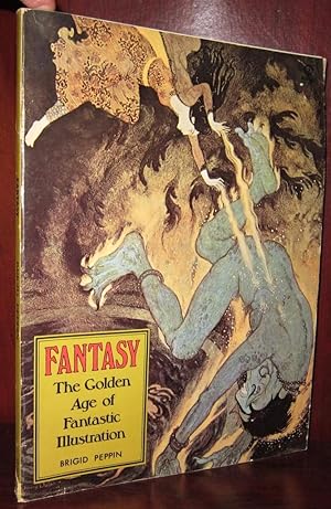 Seller image for FANTASY : The Golden Age of Fantastic Illustration for sale by Rare Book Cellar