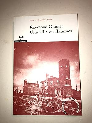 Bild des Verkufers fr Une ville en flammes. Deuxime dition revue et augmente (Collection Asticou - Hull, la mmoire retrouve) zum Verkauf von 2Wakefield