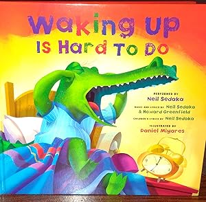 Waking Up Is Hard To Do (with CD) //FIRST EDITION // * S I G N E D *