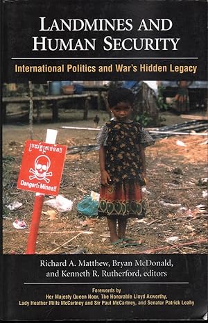 Bild des Verkufers fr Landmines and Human Security: International Politics and War's Hidden Legacy zum Verkauf von Mr Pickwick's Fine Old Books