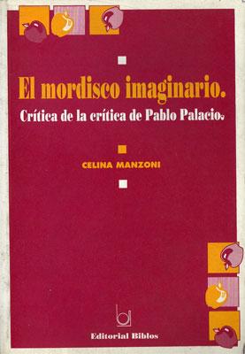 El mordisco imaginario: Crítica de la crítica de Pablo Palacio