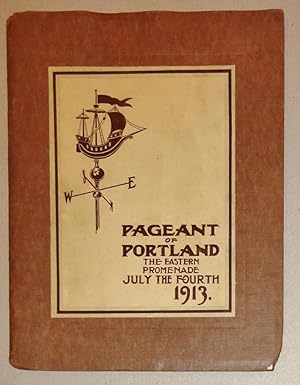 The Historical Pageant of Portland, Maine