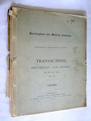 Seller image for Birmingham and Midland Institute. Birmingham Archaeological Society Transaction, Excursions, and Report for the Year 1914, Vol. XL inc Uriconium, Stone-Boiling Mound at Pelsall, Old Houses Tewkesbury, Ceawlin, New Street B'hm, Etc. for sale by Tony Hutchinson