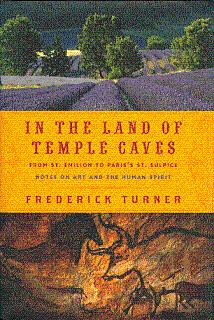 Seller image for In the Land of Temple Caves: From St. Emilion to Paris's St. Sulpice: Notes on the Human Spirit for sale by LEFT COAST BOOKS
