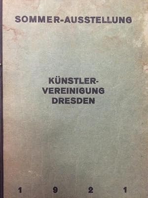 Imagen del vendedor de Knstlervereinigung Dresden - Sommer-Ausstellung 1921 a la venta por ART...on paper - 20th Century Art Books