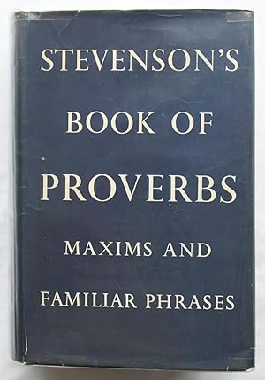 Seller image for Stevenson's Book of Proverbs, Maxims and Familiar Phrases for sale by Barassie Books