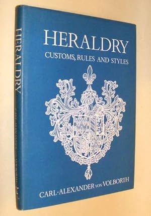 HERALDRY - CUSTOMS, RULES AND STYLES