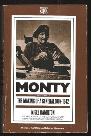 Imagen del vendedor de MONTY - Volume 1: The Making of a General 1887-1942 a la venta por A Book for all Reasons, PBFA & ibooknet