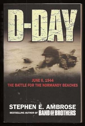 Seller image for D-DAY JUNE 6, 1944 - The Climactic Battle of World WarII for sale by A Book for all Reasons, PBFA & ibooknet