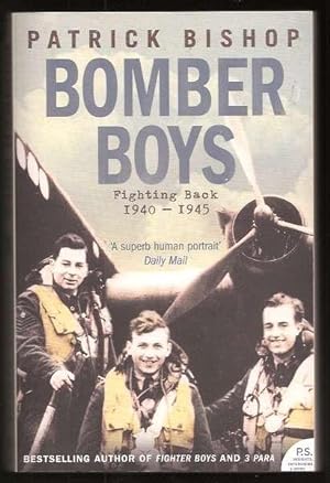 Seller image for BOMBER BOYS - Fighting Back 1940-1945 for sale by A Book for all Reasons, PBFA & ibooknet