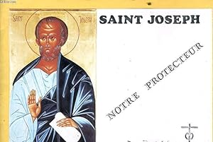 Seller image for SAINT JOSEPH NOTRE PROTECTEUR for sale by Le-Livre