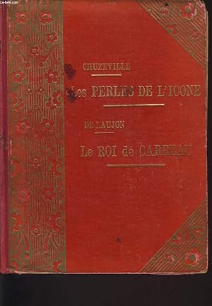 Bild des Verkufers fr LES PERLES DE L'ICONE - DE LAUJON LE ROI DE CARREAU zum Verkauf von Le-Livre