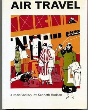 Seller image for Air Travel : A Social History for sale by Scorpio Books, IOBA