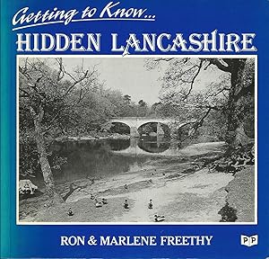 Bild des Verkufers fr Getting To Know . Hidden Lancashire zum Verkauf von Delph Books PBFA Member