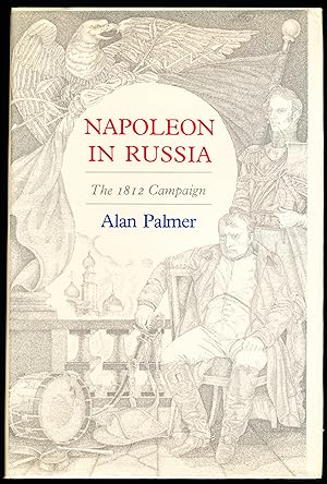Seller image for NAPOLEON IN RUSSIA. The 1812 Campaign for sale by Alkahest Books
