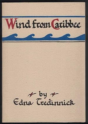 WIND FROM CARIBBEE. Poems by Edina Tredinnick