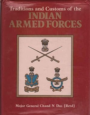 Seller image for TRADITIONS AND CUSTOMS OF THE INDIAN ARMED FORCES for sale by The Avocado Pit