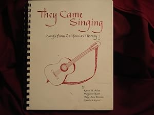 Seller image for They Came Singing: Songs from California's History. for sale by BookMine