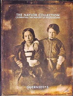 The Naylor Collection. Celebrating the History of Photography