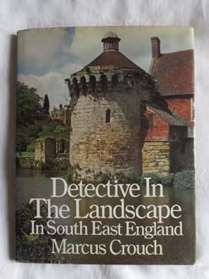 Detective in the Landscape in South-East England