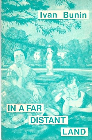 Seller image for In a Far Distant Land: Selected Stories for sale by Book Booth