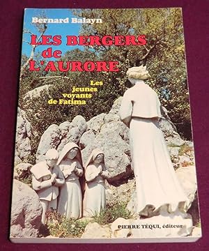 Image du vendeur pour LES BERGERS DE L'AURORE Les jeunes voyants de Fatima mis en vente par LE BOUQUINISTE