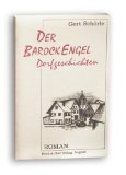 Bild des Verkufers fr Der Barock-Engel : Dorfgeschichten ; Roman. zum Verkauf von Kepler-Buchversand Huong Bach