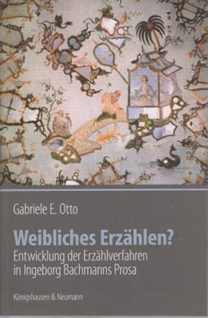 Seller image for Weibliches Erzhlen? Entwicklung der Erzhlverfahren in Ingeborg Bachmanns Prosa. (=Epistemata, Wrzburger Wissenschaftliche Schriften, Reihe Literaturwissenschaft ; Bd. 681/2009). for sale by Antiquariat Carl Wegner