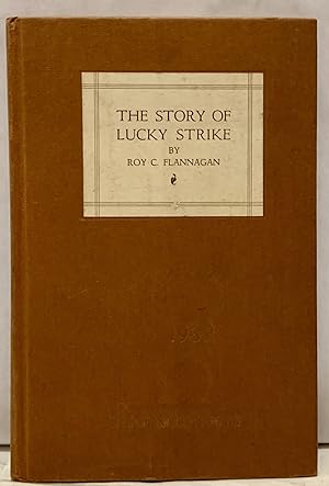 Bild des Verkufers fr The Story Of Lucky Strike zum Verkauf von Royoung Bookseller, Inc. ABAA