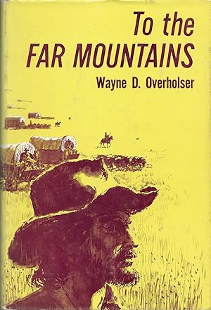 Seller image for To The Far Mountains for sale by Fireproof Books