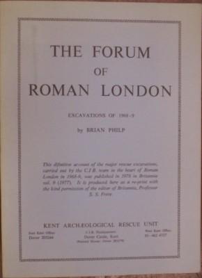 The Forum of Roman London Excavations of 1968-9