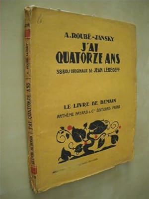Seller image for J'AI QUATORZE ANS for sale by LIBRERIA TORMOS
