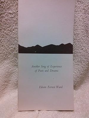 Seller image for Another Song of Experience of Poets and Dreams for sale by Prairie Creek Books LLC.