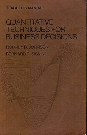 Immagine del venditore per Quantitative Techniques for Business Decisions: TEACHER'S EDITION venduto da Bookshop Baltimore