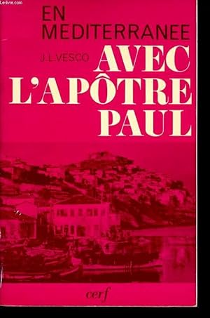 Bild des Verkufers fr EN MEDITERRANEE AVEC L'APTRE PAUL zum Verkauf von Le-Livre