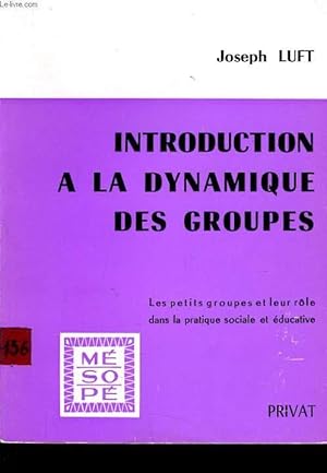 Bild des Verkufers fr INTRODUCTION A LA DYNAMIQUE DES GROUPES zum Verkauf von Le-Livre