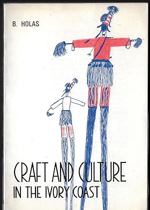 Imagen del vendedor de Craft and Culture in the Ivory Coast a la venta por ART...on paper - 20th Century Art Books