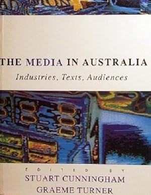 Imagen del vendedor de The Media In Australia: Industries, Texts, Audiences a la venta por Marlowes Books and Music