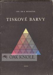 Imagen del vendedor de TISKOVE BARVY a la venta por Oak Knoll Books, ABAA, ILAB