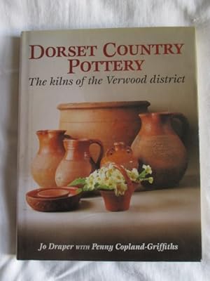 Dorset Country Pottery : The Kilns of the Verwood District