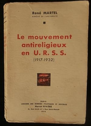 Imagen del vendedor de LE MOUVEMENT ANTIRELIGIEUX EN U.R.S.S. ( 1917-1932). a la venta por Librairie Franck LAUNAI