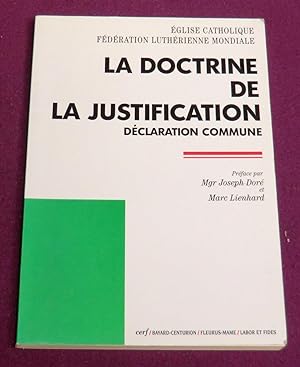 Seller image for LA DOCTRINE DE LA JUSTIFICATION Dclaration commune de la Fdration luthrienne mondiale et de l'Eglise catholique romaine for sale by LE BOUQUINISTE
