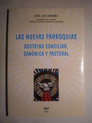 Image du vendeur pour Las nuevas parroquias. Doctrina conciliar, cannica y pastoral mis en vente par Librera Antonio Azorn